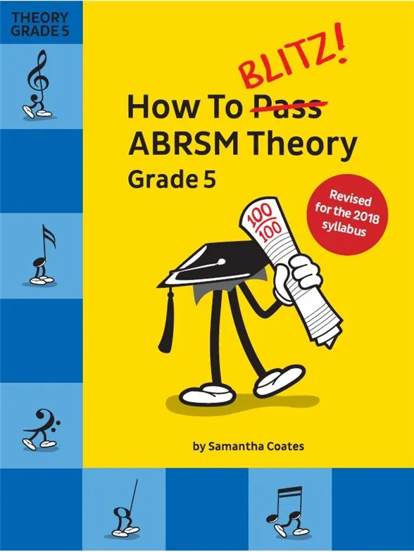 How To Blitz! ABRSM Theory Grade 5 (2018 Revised Edition)