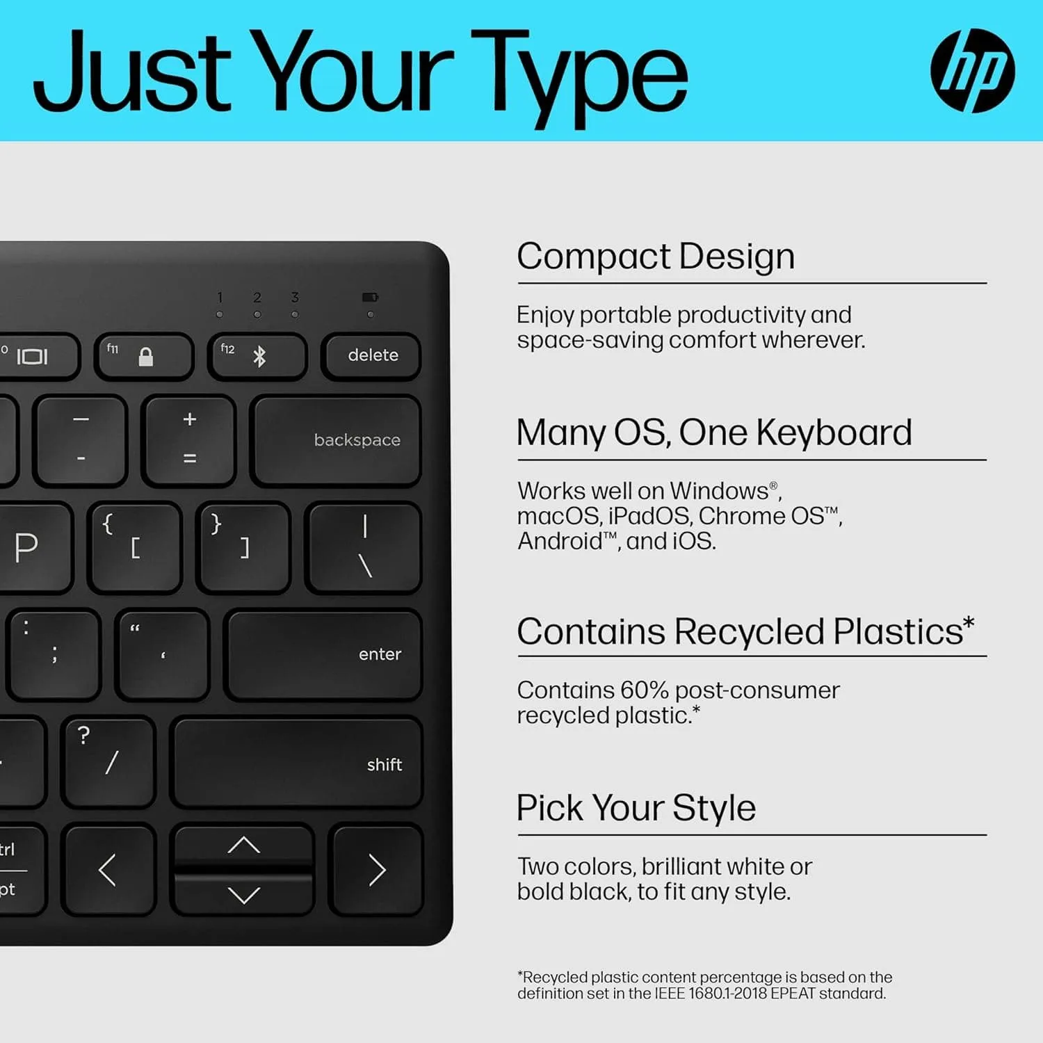 HP 350 Compact Bluetooth Keyboard. Connect up to 3 devices via Bluetooth 5.2, Multi-OS, with SMART shortcuts, dictation and emoji keys, made from 60% recycled materials, Black