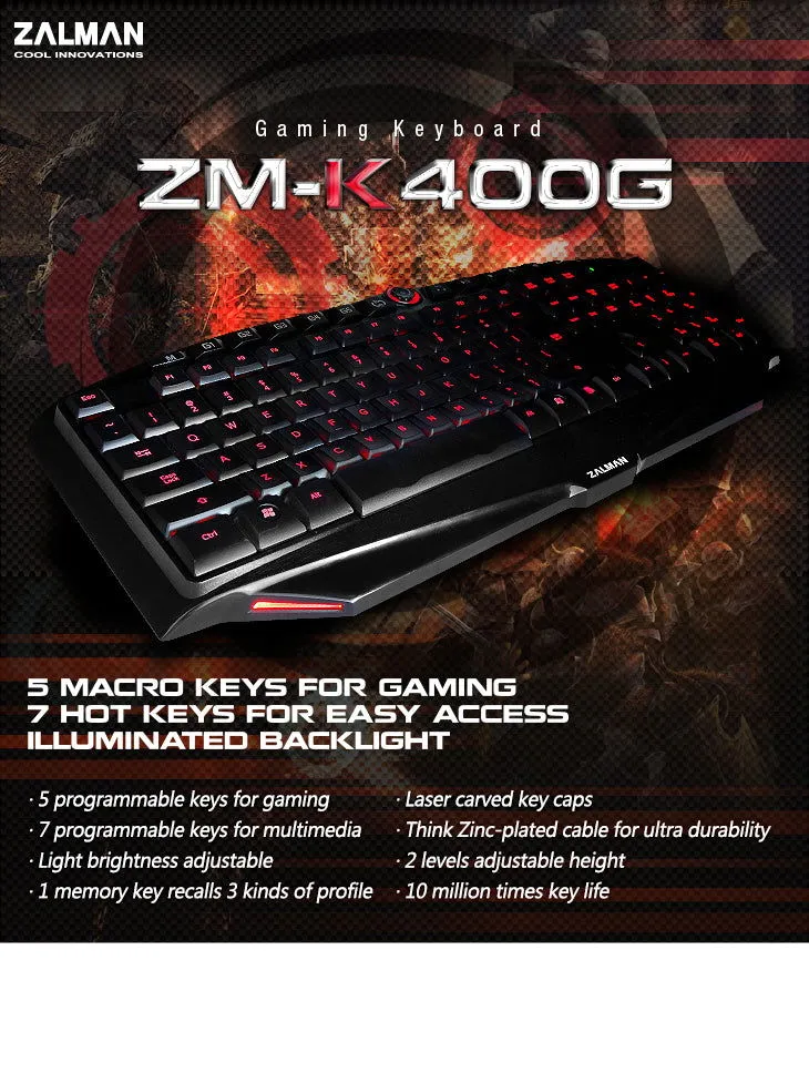 Zalman ZM-K400G Gaming Keyboard - 5 Macro / 7 Hot Keys - Illuminated Backlight